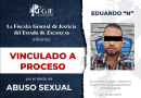 Vinculan a proceso a Eduardo “N” por presunto abuso sexual en Zacatecas