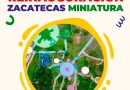 Reabrirá Gobierno de Zacatecas Parque Temático Mini Zacatecas de La Encantada